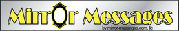 MIRROR MESSAGES BY MIRROR-MESSAGES.COM, LLC logo