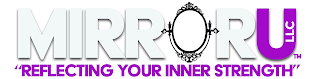 MIRRORU LLC "REFLECTING YOUR INNER STRENGTH" logo