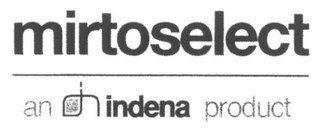 MIRTOSELECT AN INDENA PRODUCT logo