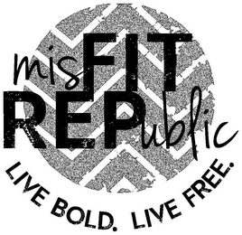 MISFIT REPUBLIC LIVE BOLD. LIVE FREE. logo