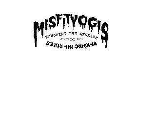 MISFIT YOGIS HONORING THE LINEAGE SINCE X 2021 BENDING THE RULES logo