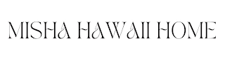 MISHA HAWAII HOME logo