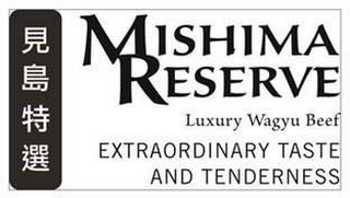 MISHIMA RESERVE LUXURY WAGYU BEEF EXTRAORDINARY TASTE & TENDERNESS logo