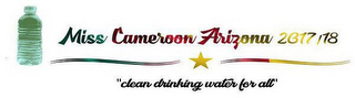 MISS CAMEROON ARIZONA 2017/18 "CLEAN DRINKING WATER FOR ALL" logo