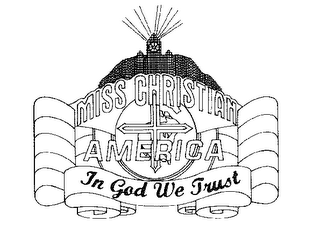 MISS CHRISTIAN AMERICA IN GOD WE TRUST logo