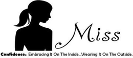 MISS CONFIDENCE. EMBRACING IT ON THE INSIDE...WEARING IT ON THE OUTSIDE. logo