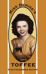 MISS DENISE'S TOFFEE OLD-FASHIONED RECIPE logo