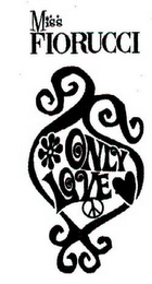 MISS FIORUCCI ONLY LOVE logo