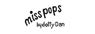 MISS POPS BY DOTTY DAN logo