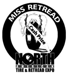 MISS RETREAD CASH PRIZE NORTH AMERICAN TIRE & RETREAD EXPO logo