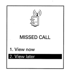 MISSED CALL 1. VIEW NOW 2. VIEW LATER logo