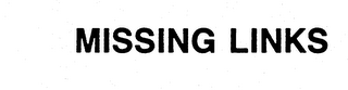 MISSING LINKS logo