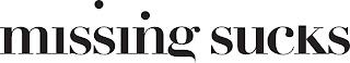 MISSING SUCKS logo
