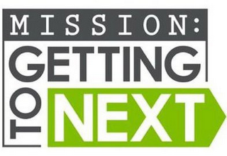 MISSION: GETTING TO NEXT logo