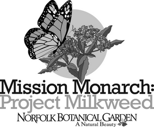 MISSION MONARCH: PROJECT MILKWEED NORFOLK BOTANICAL GARDEN A NATURAL BEAUTY logo