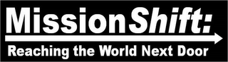 MISSIONSHIFT: REACHING THE WORLD NEXT DOOR logo
