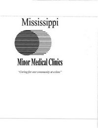 MISSISSIPPI MINOR MEDICAL CLINICS "CARING FOR ONE COMMUNITY AT A TIME" logo