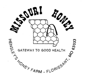 MISSOURI HONEY GATEWAY TO GOOD HEALTH, HENSLEY'S HONEY FARM - FLORISSANT, MISSOURI 63033 logo