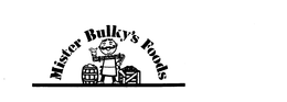 MISTER BULKY'S FOODS logo