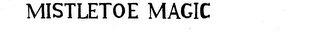 MISTLETOE MAGIC logo