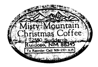 MISTY MOUNTAIN CHRISTMAS COFFEE 2550 SUDDERTH RUIDOSO, NM 88345 TO REORDER CALL 505-257-3135 logo