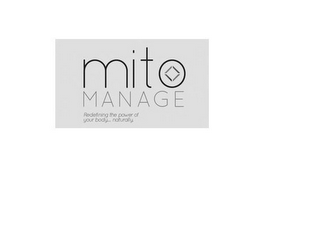 MITOMANAGE REDEFINING THE POWER OF YOURBODY...NATURALLY logo