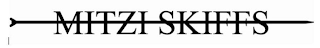 MITZI SKIFFS