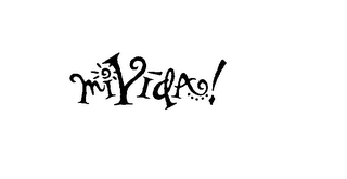 MIVIDA!
