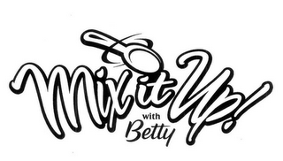 MIX IT UP! WITH BETTY logo