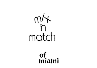 MIX 'N MATCH OF MIAMI logo