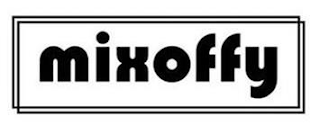MIXOFFY