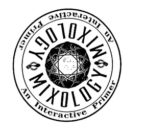 MIXOLOGY AN INTERACTIVE PRIMER logo