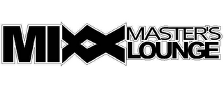 MIXX MASTER'S LOUNGE logo