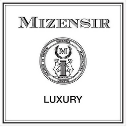 MIZENSIR CREATEUR DE PARFUM MIZENSIR MANUFACTURA GENEVE M MCMXCIX LUXURY logo