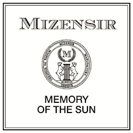 MIZENSIR CREATEUR DE PARFUM MIZENSIR MANUFACTURA GENEVE MCMXCIX MEMORY OF THE SUN logo