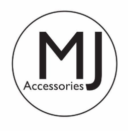 MJ ACCESSORIES