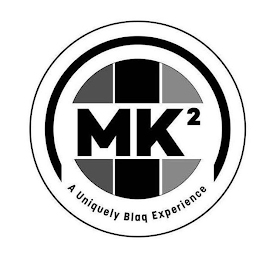 MK2 A UNIQUELY BLAQ EXPERIENCE logo