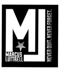 ML MARCUS LUTTRELL; NEVER QUIT. NEVER FORGET. logo