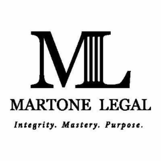 ML MARTONE LEGAL INTEGRITY. MASTERY. PURPOSE.