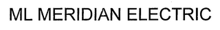 ML MERIDIAN ELECTRIC logo