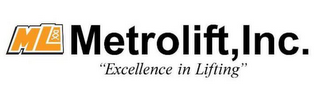 ML METROLIFT, INC. "EXCELLENCE IN LIFTING" logo