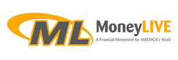 ML MONEY LIVE A FINANCIAL MOVEMENT FOR AMERICA'S YOUTH logo
