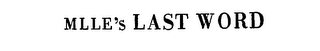 MLLE'S LAST WORD logo