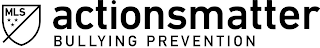 MLS ACTIONSMATTER BULLYING PREVENTION logo