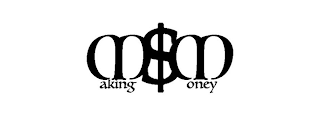 M$M AKING ONEY logo