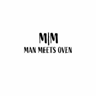 M|M MAN MEETS OVEN logo