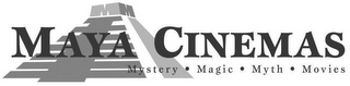 MM MAYA CINEMAS MYSTERY · MAGIC · MYTH · MOVIES logo