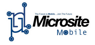 MM MICROSITE MOBILE THE FUTURE IS MOBILE... JOIN THE FUTURE logo