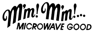 M'M! M'M! . . . MICROWAVE GOOD logo