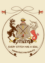 MM SINCE 1989 MONITALY EVERY STITCH HAS A SOUL TENACIOUS FOR QUALITY logo